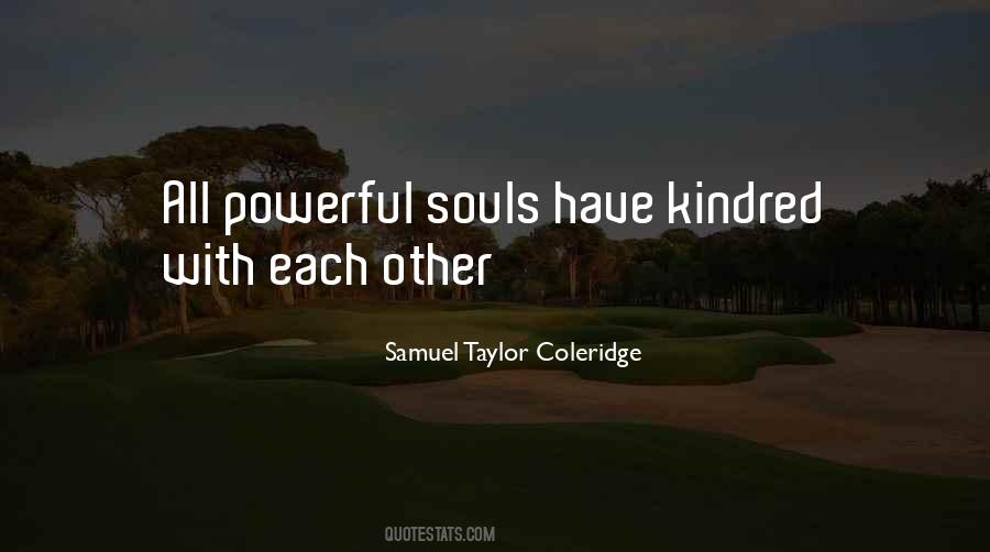 Kindred Souls Quotes #927530