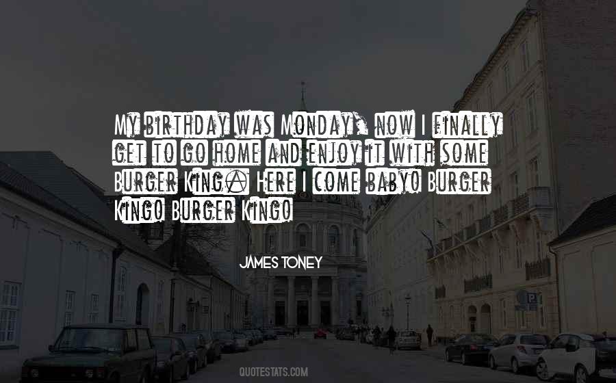 King Burger Quotes #1145658
