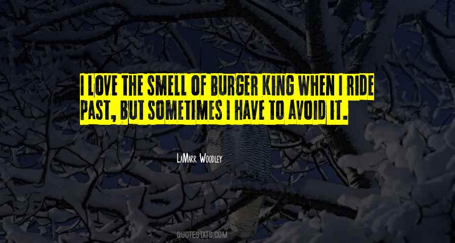King Burger Quotes #1337297