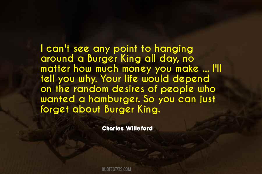 King Burger Quotes #1531577