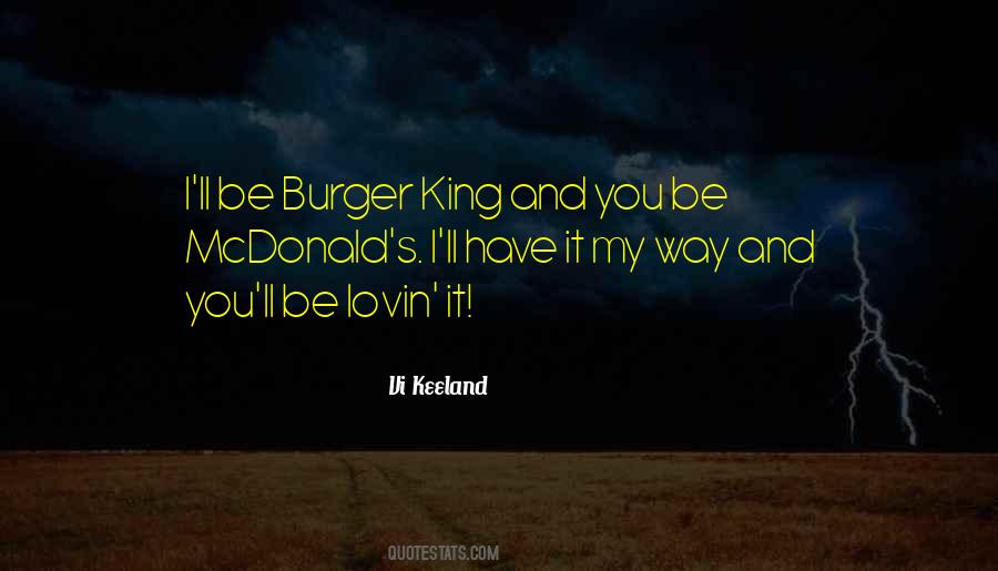 King Burger Quotes #989129