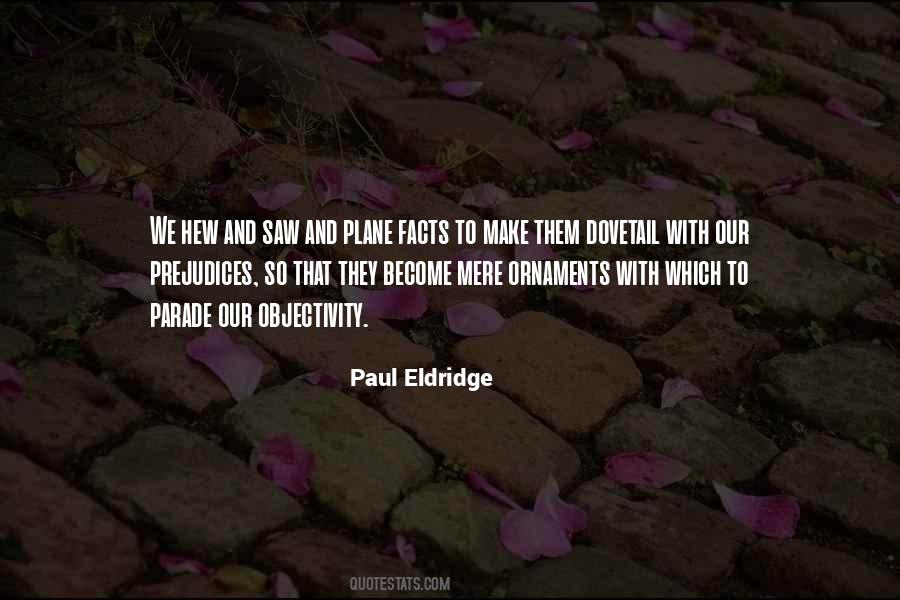 Quotes About Eldridge #751438