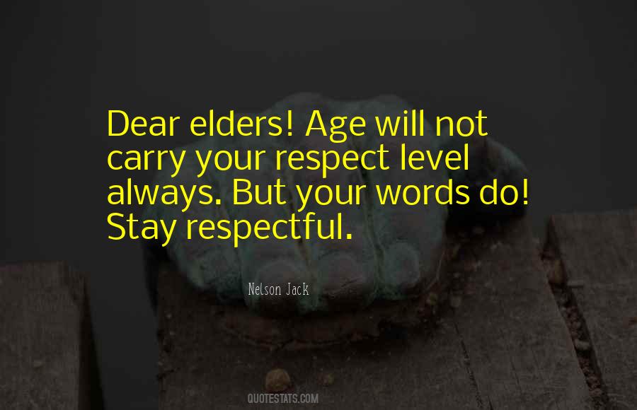 Quotes About Elders Respect #1213619