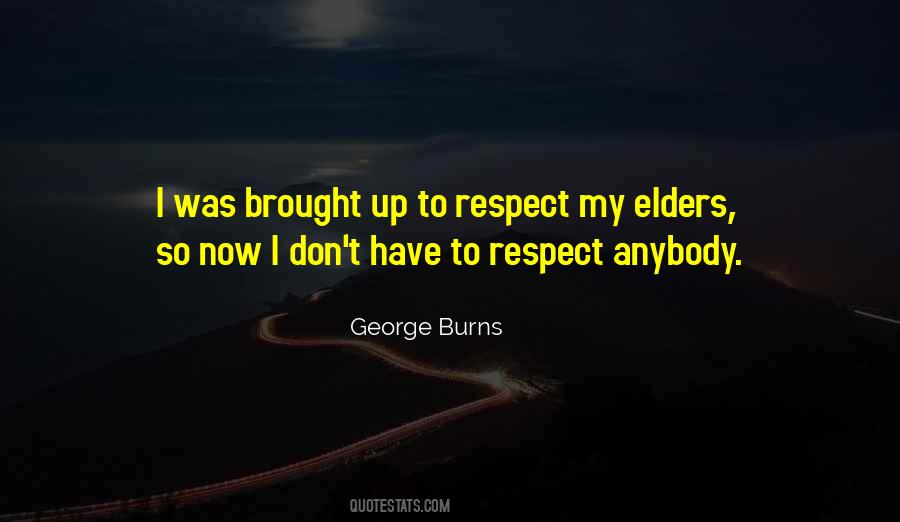 Quotes About Elders Respect #1511365