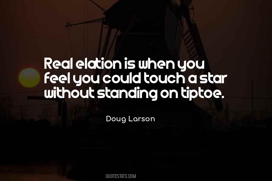 Quotes About Elation #987248