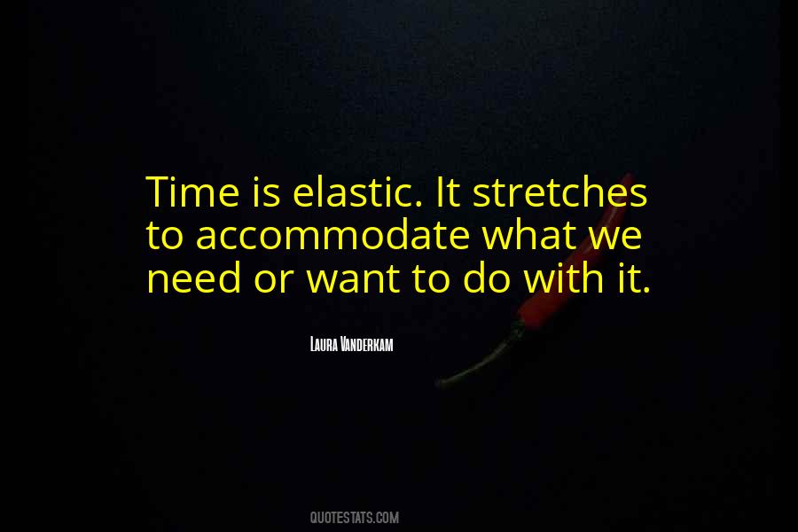 Quotes About Elastic #514470