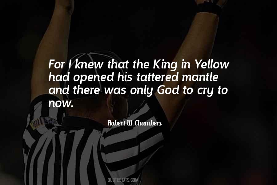 King In Yellow Quotes #758009