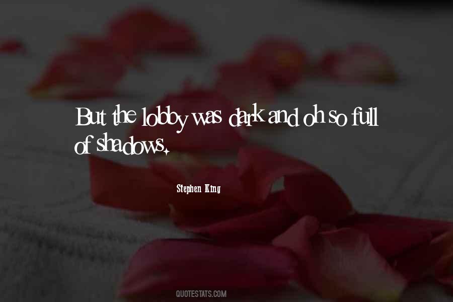 King Of Shadows Quotes #1797442