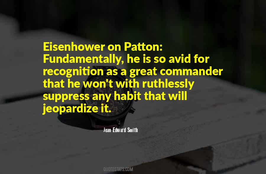 Quotes About Eisenhower Patton #81201