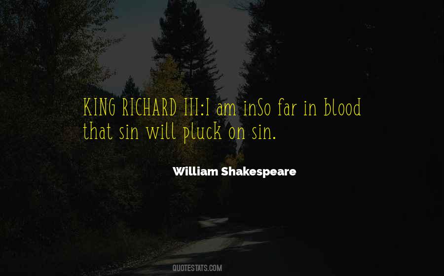 King Richard Iii Quotes #306637