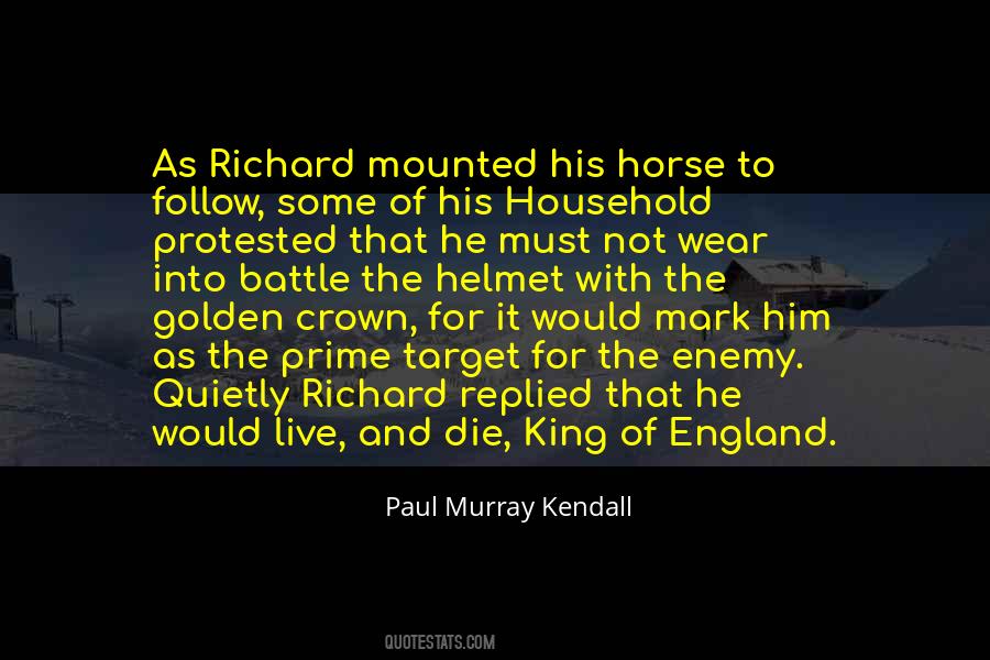 King Richard Quotes #1749504