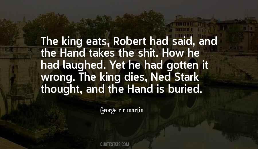 King Robert Quotes #1614533