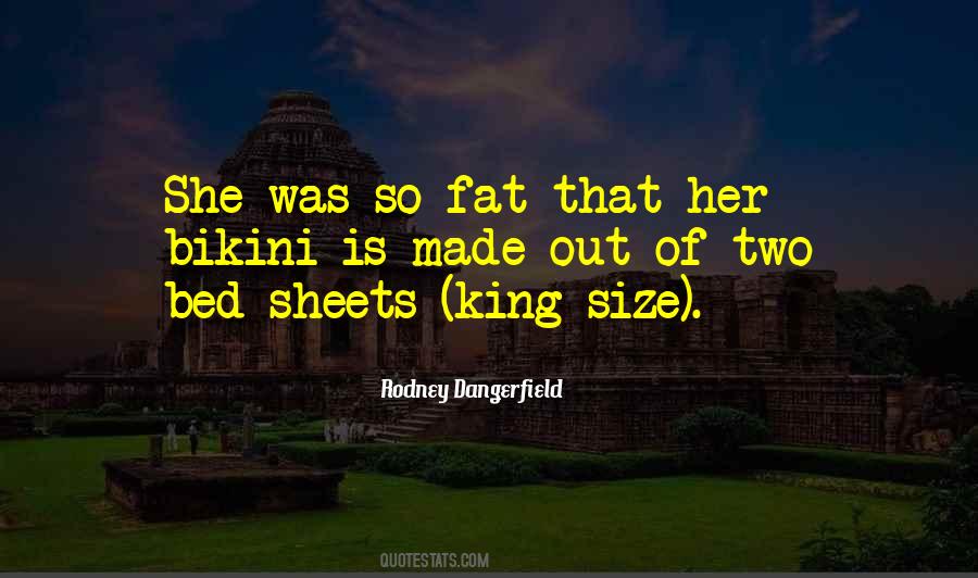 King Size Quotes #1768340