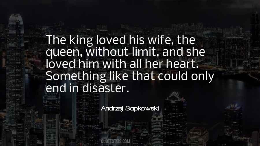 King Without His Queen Quotes #1475492