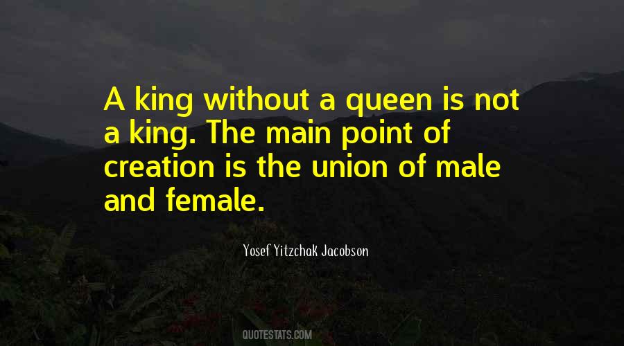King Without His Queen Quotes #23365