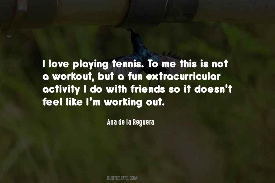 Quotes About Tennis Friends #848878