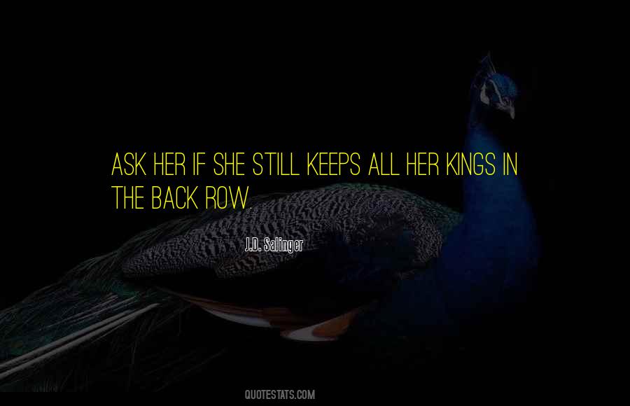 Kings In The Back Row Quotes #703162