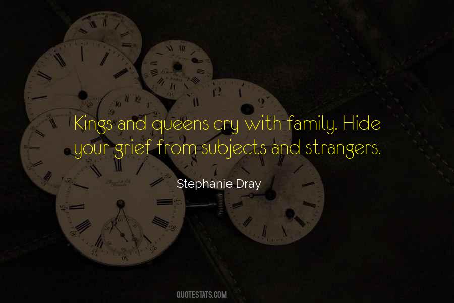 Kings Queens Quotes #1681222 Kings Queens Quotes #1681222