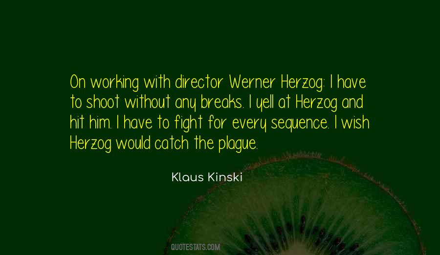 Kinski Quotes #822961