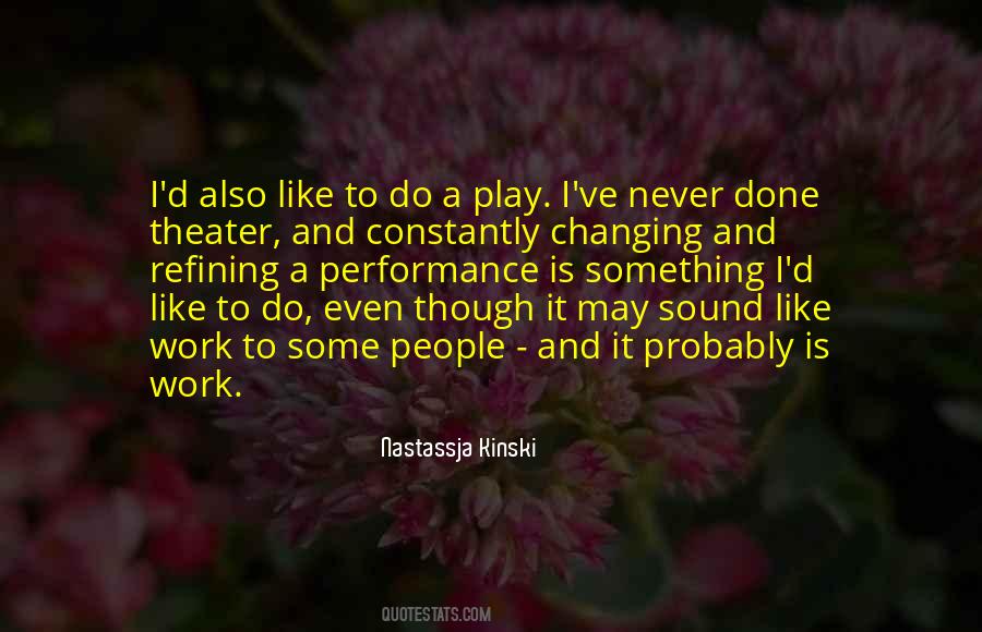 Kinski Quotes #981011