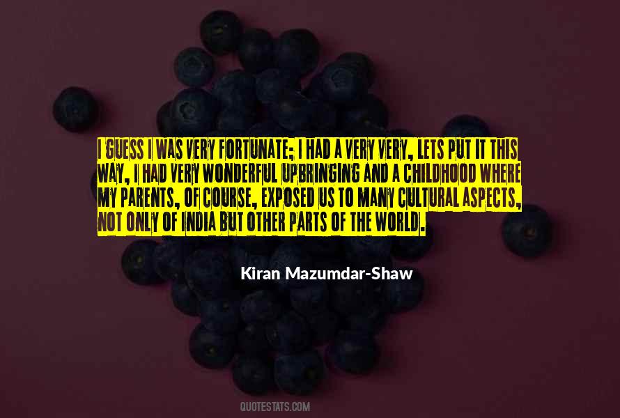 Kiran Mazumdar Quotes #1660534