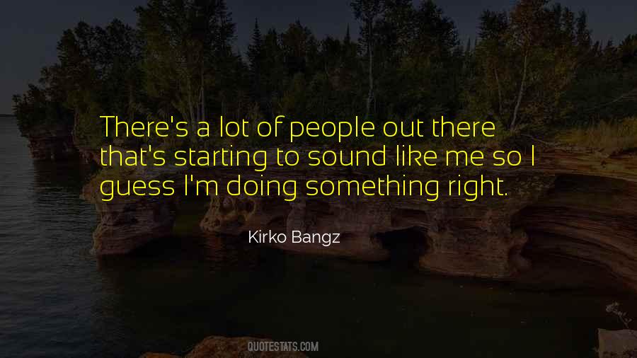 Kirko Quotes #1304407