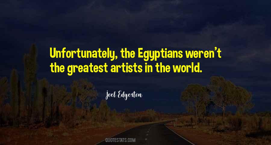 Quotes About Egyptians #561957