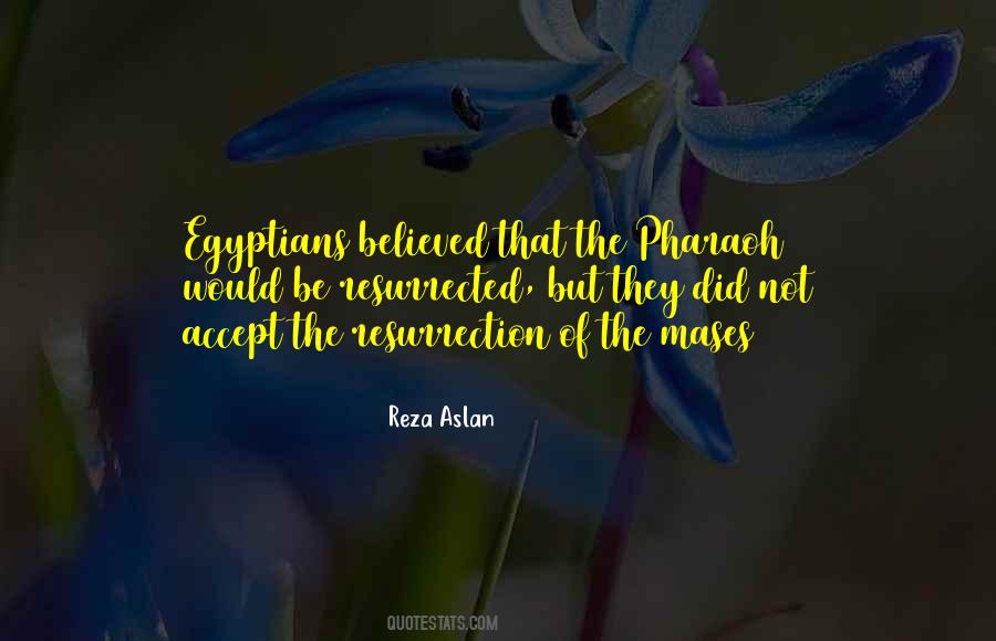 Quotes About Egyptians #717095