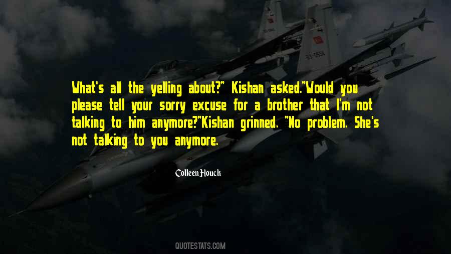 Kishan Quotes #742380