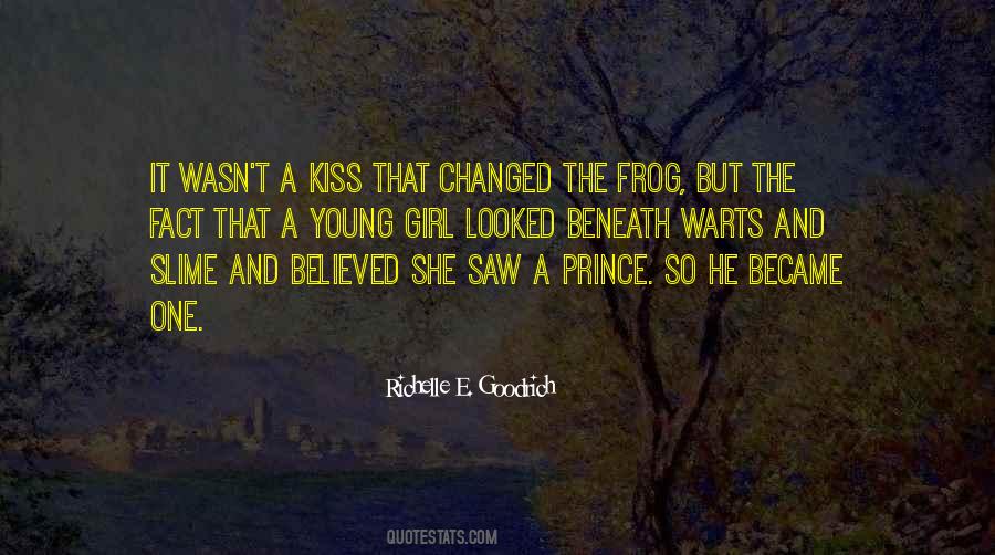 Kiss A Frog Quotes #419104