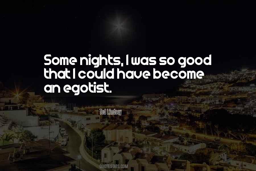 Quotes About Egotist #952778