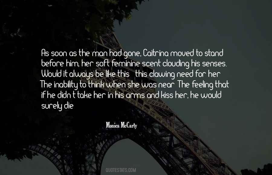 Kiss Her Like Quotes #642124
