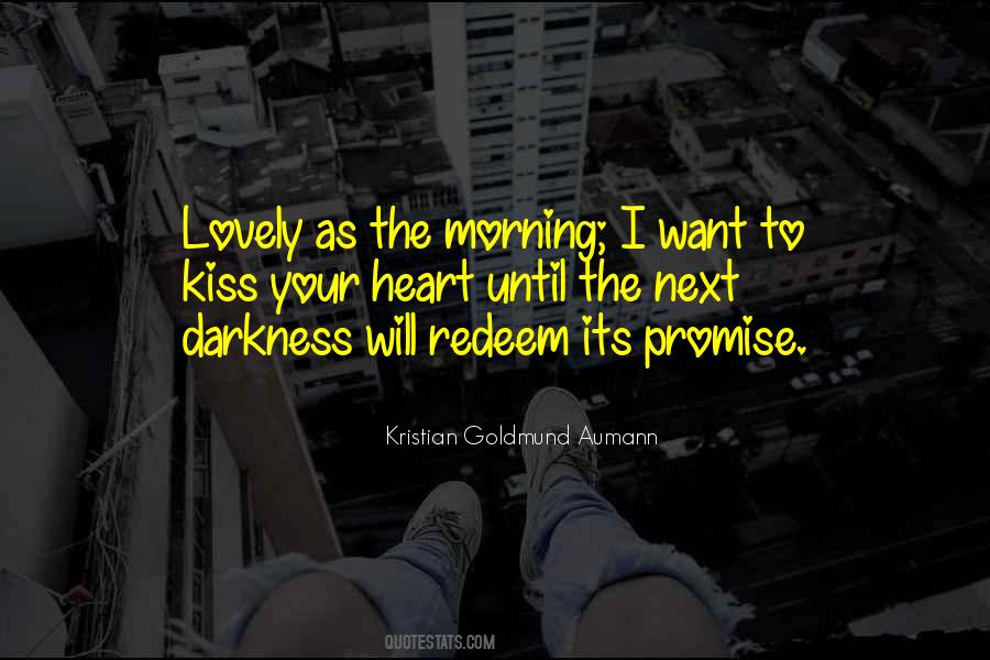 Kiss In The Morning Quotes #1123000