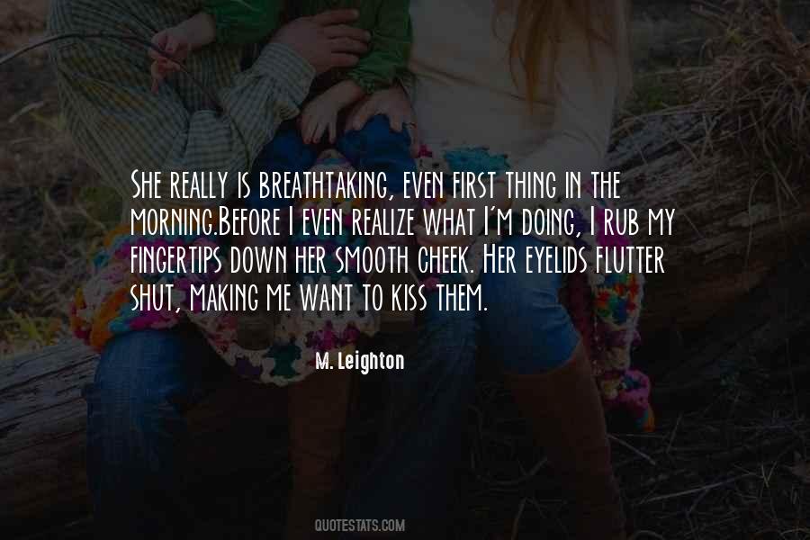 Kiss In The Morning Quotes #1855683