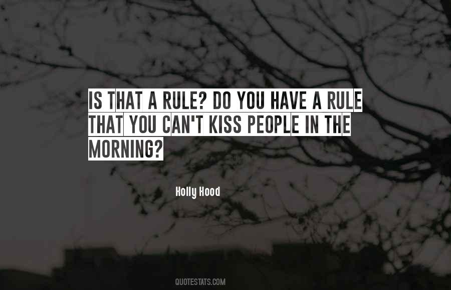 Kiss In The Morning Quotes #916097