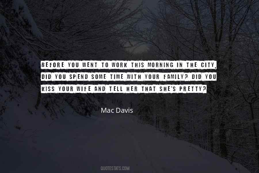 Kiss In The Morning Quotes #932567