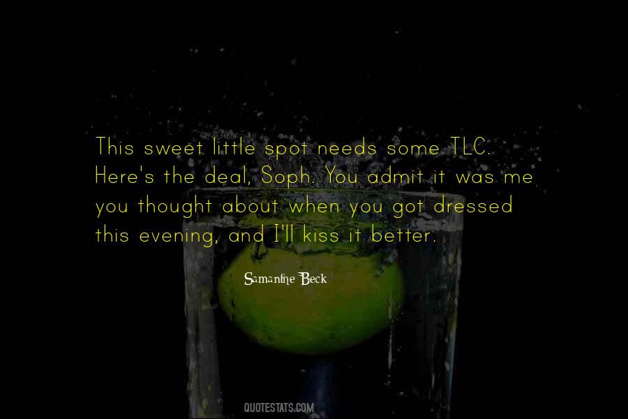 Kiss It All Better Quotes #274832