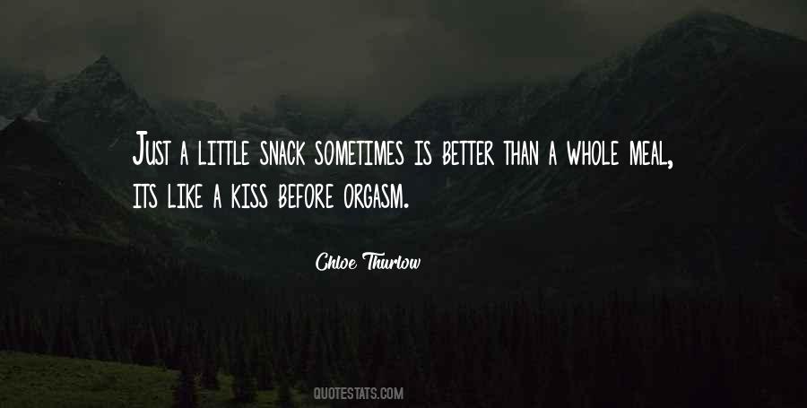Kiss It All Better Quotes #495213