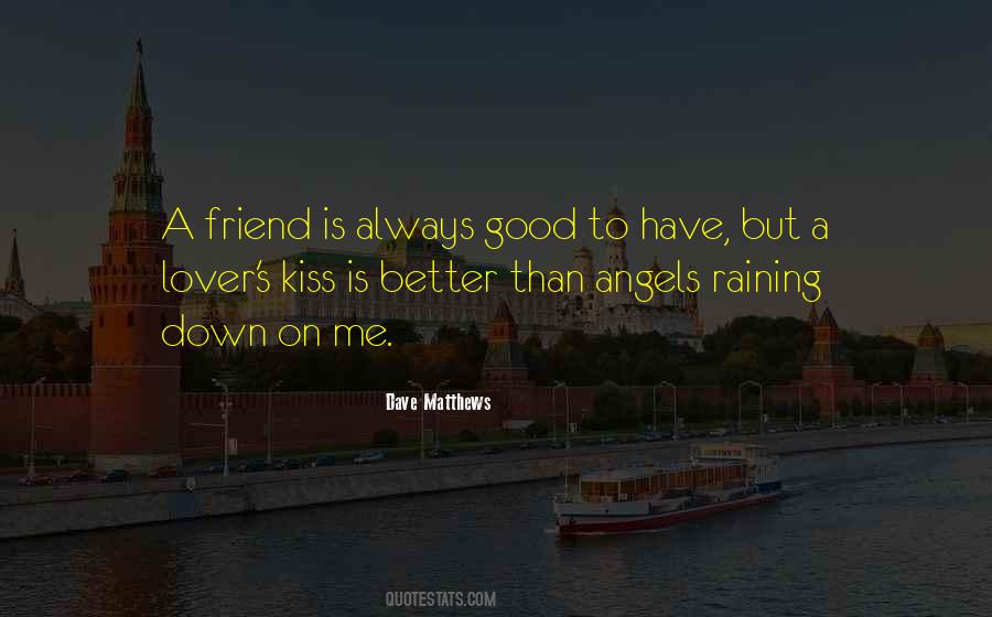Kiss It All Better Quotes #532434