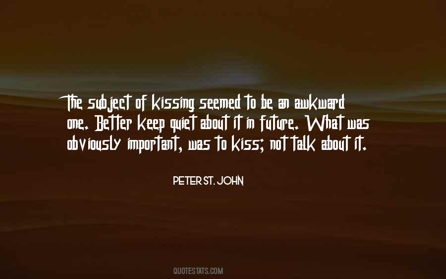 Kiss It All Better Quotes #63415