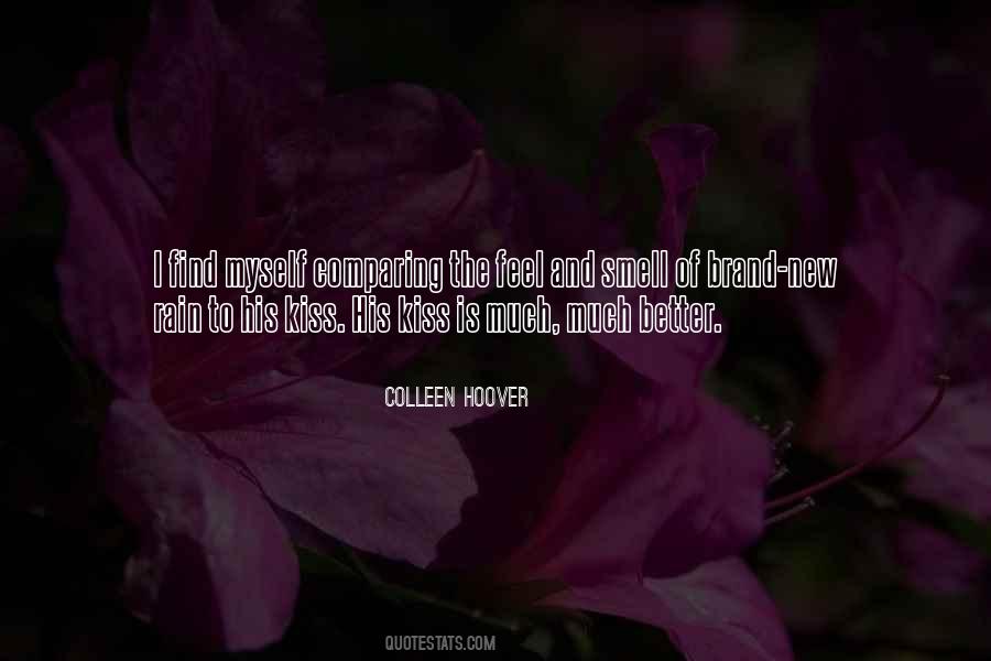 Kiss It All Better Quotes #943627