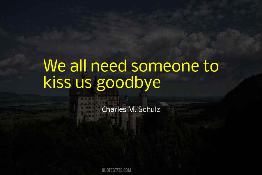 Kiss It Goodbye Quotes #692577