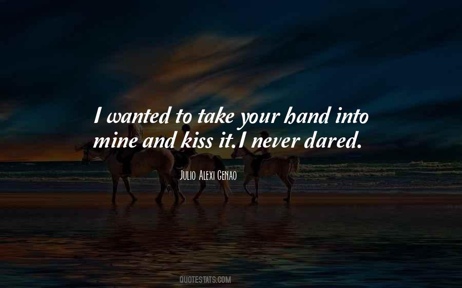 Kiss It Quotes #1290303