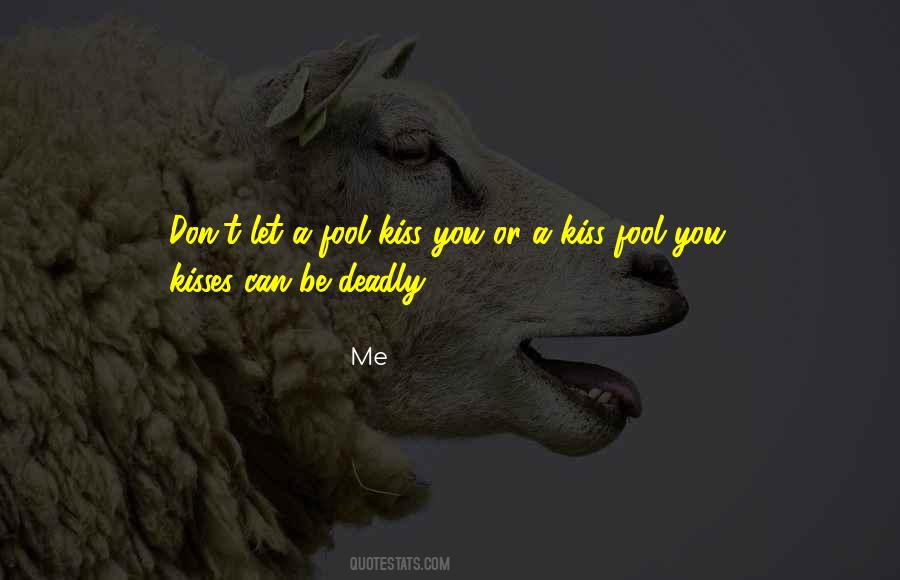 Kiss Me Deadly Quotes #192043