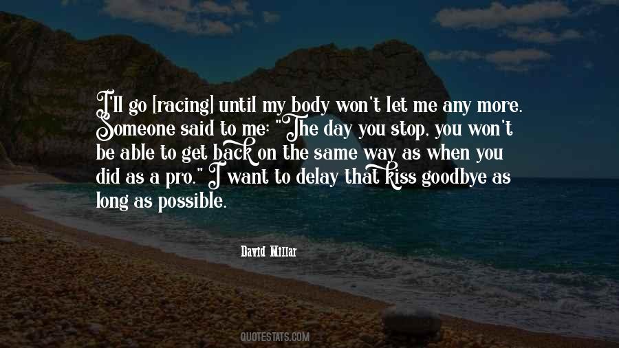 Kiss Me Goodbye Quotes #1392224