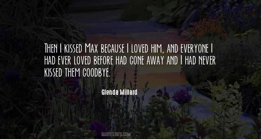 Kiss Me Goodbye Quotes #1700848