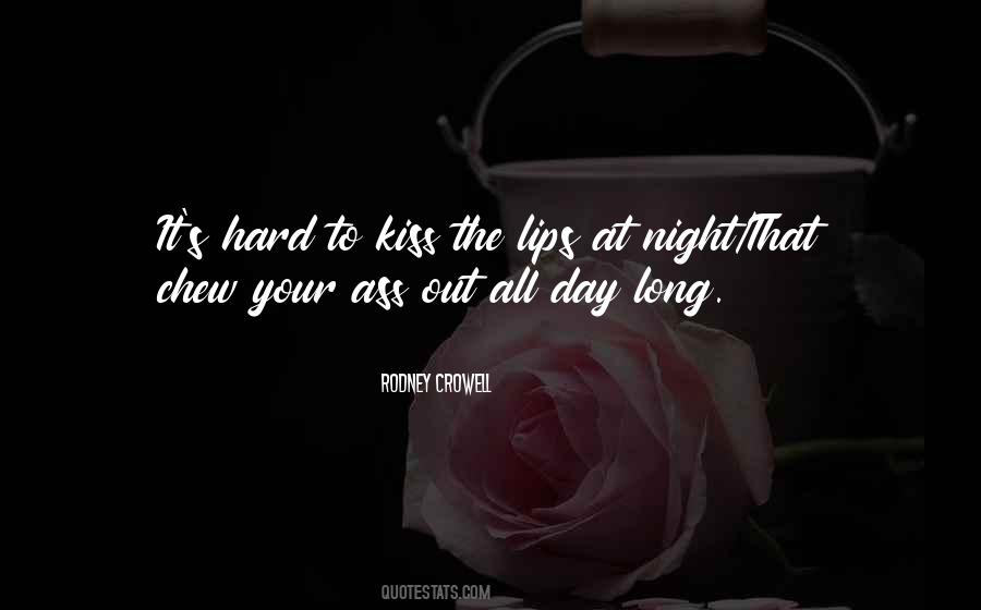 Kiss Me Hard Quotes #441592