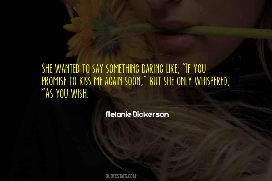 Kiss Me Like Quotes #58818