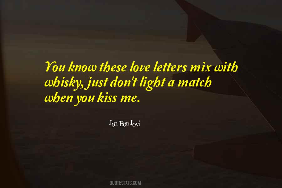 Kiss Me Love Quotes #561428