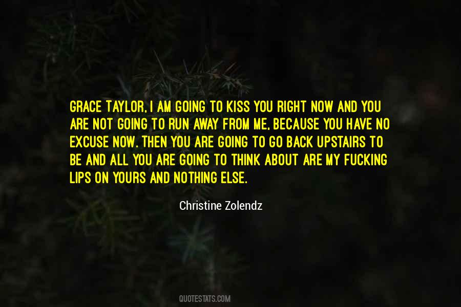 Kiss Me Now Quotes #1125505